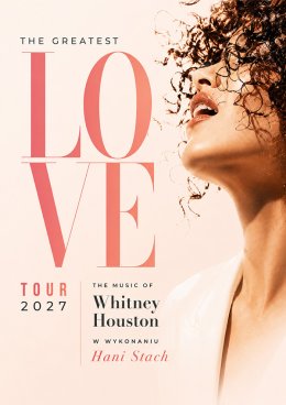 The Greatest Love - The Music of Whitney Houston